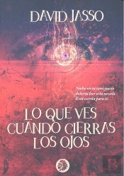 Lo Que Ves Cuando Cierras Los Ojos