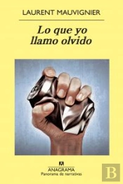 Lo Que Yo Llamo Olvido