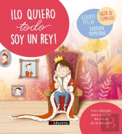 ¡Lo Quiero Todo Soy Un Rey!