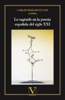 Lo Sagrado En La Poesia Española Del Siglo Xxi