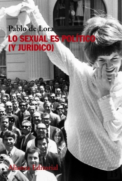 Bertrand.pt - Lo Sexual Es Político (Y Jurídico)