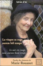 Lo Vespre Es Roge, Aurem Bel Temps Le Soir Est Rouge, Nous Auros Beau Temps