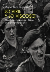 Lo Viril Y Lo Viscoso