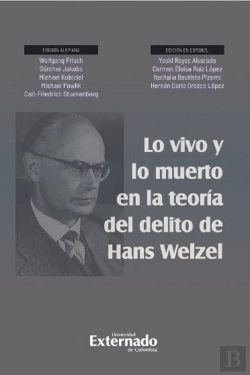 Bertrand.pt - Lo Vivo Y Lo Muerto En La Teoría Del Delito De Hans Welzel