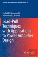 Load-Pull Techniques With Applications To Power Amplifier Design