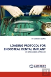 Loading Protocol For Endosteal Dental Implant