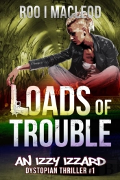 Loads Of Trouble