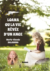 Loana Ou La Vie Rêvée D'Un Ange