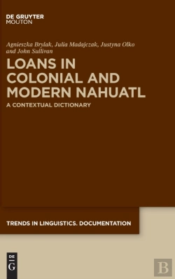 Bertrand.pt - Loans In Colonial And Modern Nahuatl