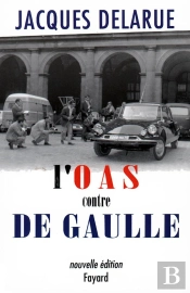 L'O.A.S Contre De Gaulle