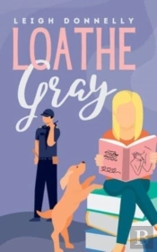 Loathe Gray