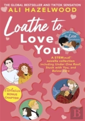 Loathe To Love You