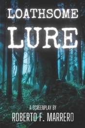 Loathsome Lure