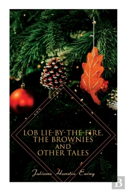 Bertrand.pt - Lob Lie-By-The-Fire, The Brownies And Other Tales