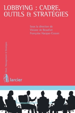 Bertrand.pt - Lobbying : Cadre, Outils Et Stratégies