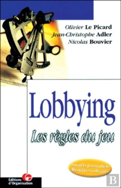 Bertrand.pt - Lobbying : Les Règles Du Jeu