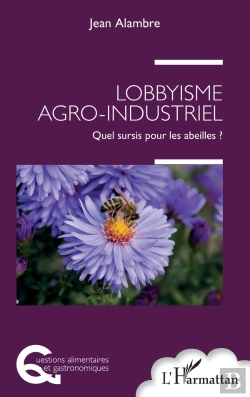 Bertrand.pt - Lobbyisme Agro-Industriel : Quel Sursis Pour Les Abeilles ?