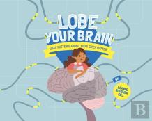 Lobe Your Brain