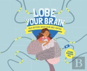 Lobe Your Brain