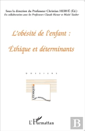 L'Obésité De L'Enfant ; Éthique Et Déterminants