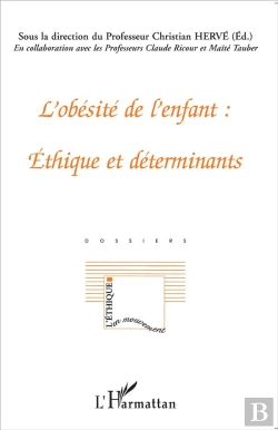 Bertrand.pt - L'Obésité De L'Enfant ; Éthique Et Déterminants