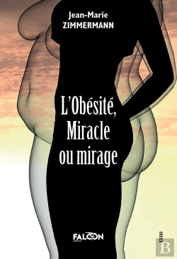 Bertrand.pt - L'Obésité, Miracle Ou Mirage