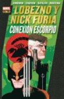 Lobezno Y Nick Furia: Conexion Escorpio