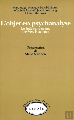 Bertrand.pt - L'Objet En Psychanalyse (Le Fetiche,Le Corp