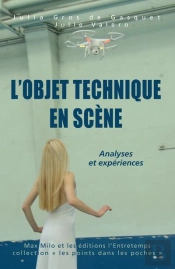 L'Objet Technique En Scène