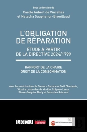 L'Obligation De Réparation : Rapport De La Chaire Droit De La Consommation, Fondation Cy Cergy Paris Université