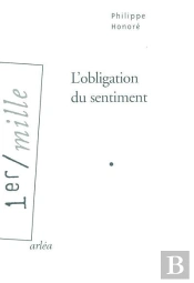L'Obligation Du Sentiment