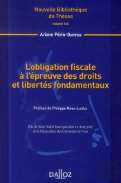 L'Obligation Fiscale À L'Épreuve Des Droits Et Libertés Fondamentaux