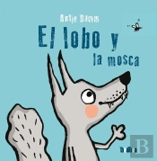 Lobo Y La Mosca, El
