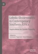 Lobola (Bridewealth) In Contemporary Southern Africa