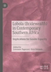 Lobola (Bridewealth) In Contemporary Southern Africa