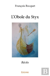 L'Obole Du Styx : Récits