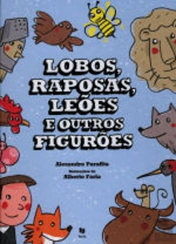 Bertrand.pt - Lobos, Raposas, Leões e Outros Figurões
