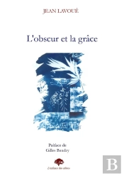 L'Obscur Et La Grâce