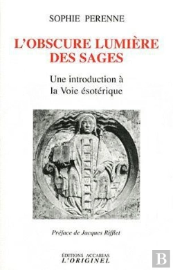 Bertrand.pt - L'Obscure Lumière Des Sages : Une Introduction À La Voie Ésotérique