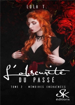 Bertrand.pt - L'Obscurite Du Passe 2 - Memoires Enchainees