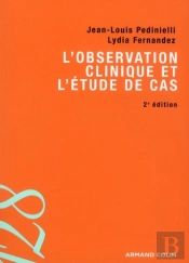 L'Observation Clinique Et L'Étude De Cas (2e Édition)