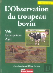 L'Observation Du Troupeau Bovin ; Voir, Interpreter, Agir