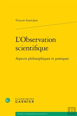 Bertrand.pt - L'Observation Scientifique ; Aspects Philosophiques Et Pratiques