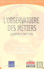 L'Observatoire Des Metiers ; Concepts Et Pratiques