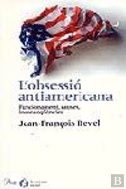 Bertrand.pt - L'Obsessió Antiamericana