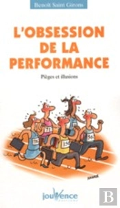 L'Obsession De La Performance