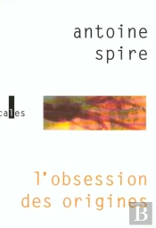 L'Obsession Des Origines