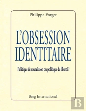 L'Obsession Identitaire