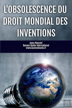 Bertrand.pt - L'Obsolescence Du Droit Mondial Des Inventions