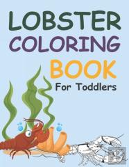 Lobster Coloring Book For Toddlers